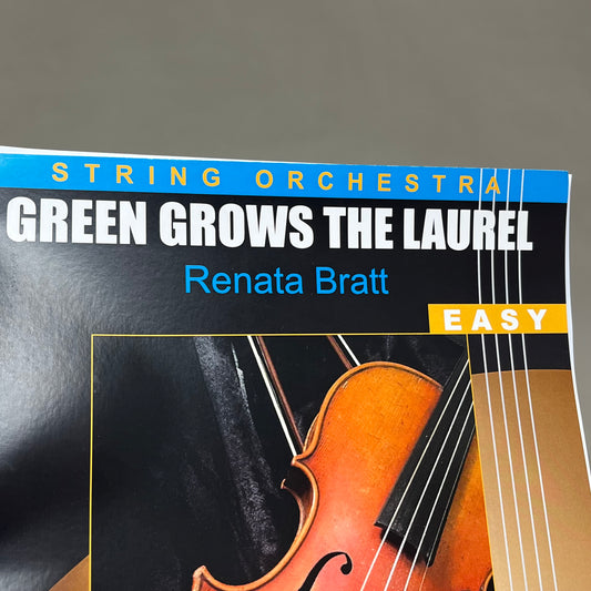 SOUTHERN MUSIC Green Grows The Laurel by Renata Bratt Easy String Orchestra