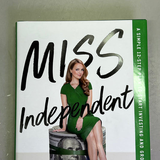 MISS INDEPENDENT A Simple 12-Step Plan For Success By Nicole Lapin Hardback Book