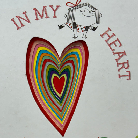 ZA@ IN MY HEART A Book Of Feelings (Growing Hearts) Hardback Book Written by Jo Witek Illustrated By Christine Roussey As-is