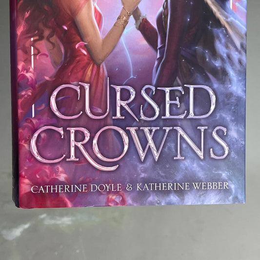 CURSED CROWNS Fantasy Hardback Book By Catherine Doyle & Katherine Webber