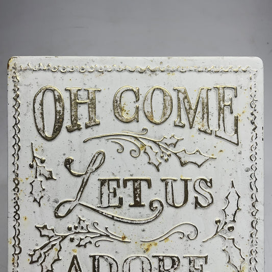 PD HOME "Oh Come Let Us Adore Him" Distressed Tin Sign 14"x10" White/Gold