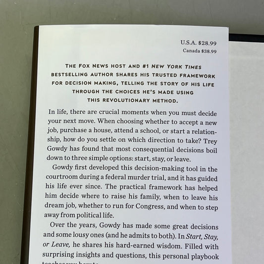 START, STAY, OR LEAVE The Art Of Decision Making By Trey Gowdy Hardback Book