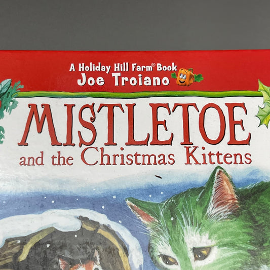 THE LEGEND OF MISTLETOE and THE CHRISTMAS KITTENS Hardcover Book