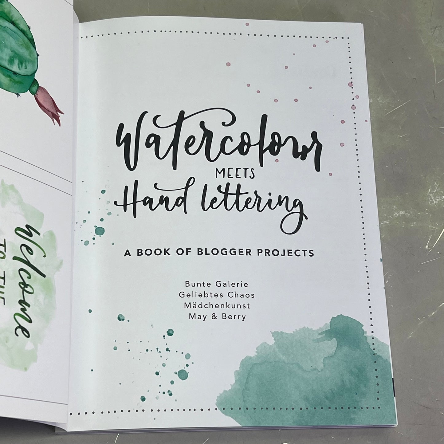 WATERCOLOR MEETS HANDLETTERING A Book Of Blogger Projects Paperback Book