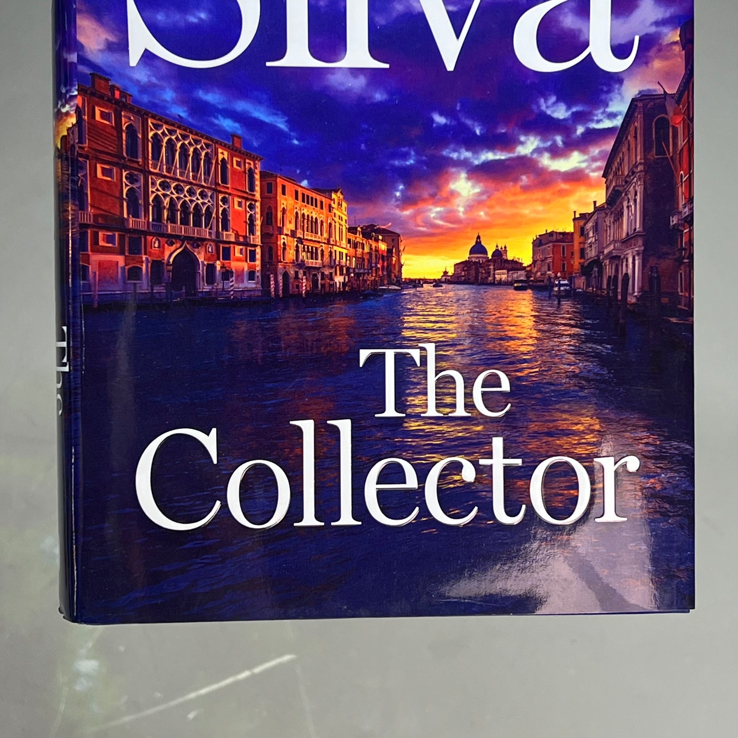 THE COLLECTOR  A Spy Fiction Master Thief Novel By Daniel Silva Hardback Book