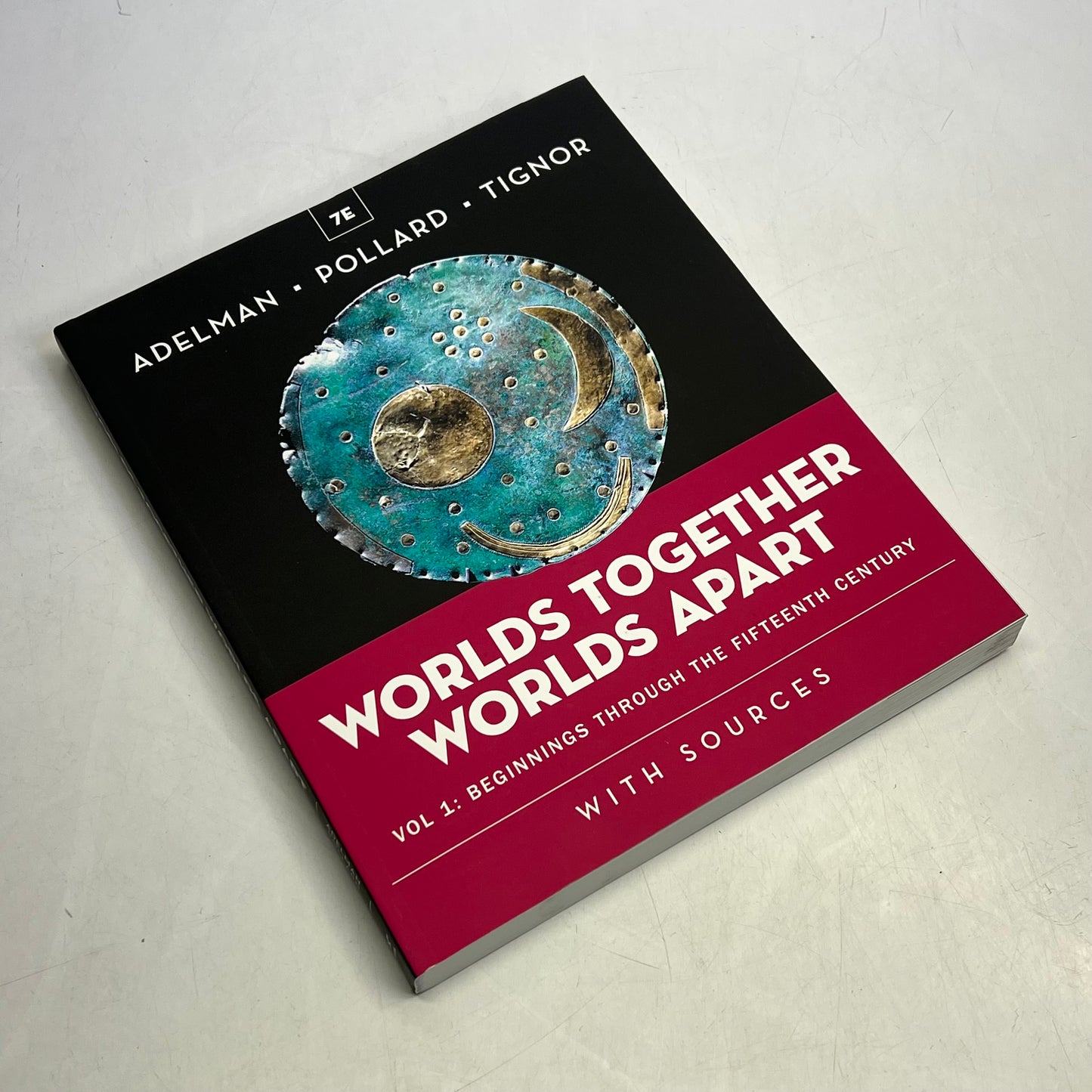WORLDS TOGETHER WORLDS APART Vol 1 Beginnings Through the 15th Century Paperback