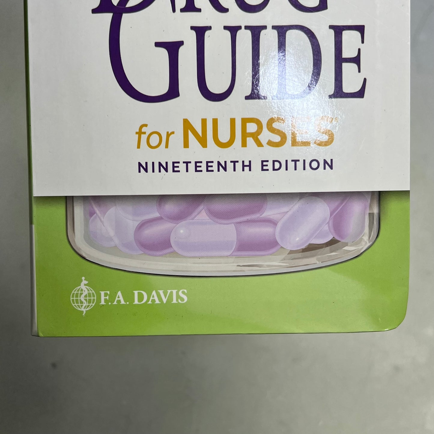 DAVIS'S DRUG GUIDE FOR NURSES 19TH EDITION  Paperback Book Medication Reference
