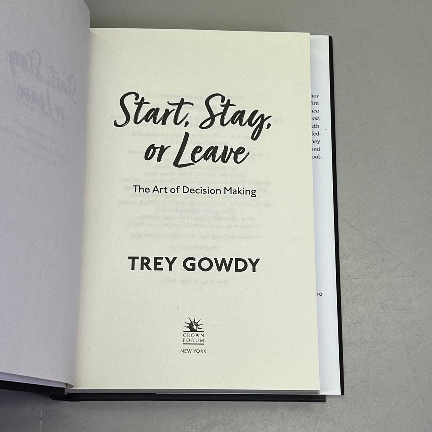START, STAY, OR LEAVE The Art Of Decision Making By Trey Gowdy Hardback Book