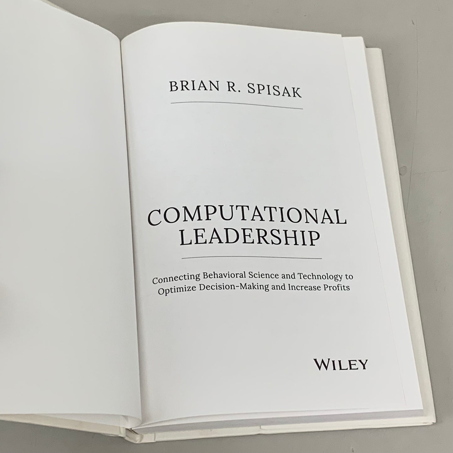 WILEY Brian R. Spark Computational Leadership 224 Pages