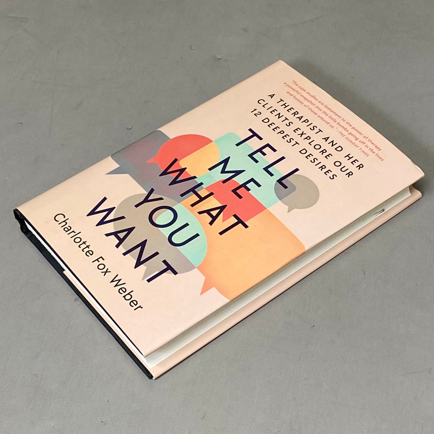 ATRIA BOOKS Charlotte Fox Weber; Tell Me What You Want 320 Pages