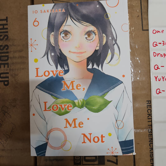 Love Me, Love Me Not, Vol. 6 by Io Sakisaka Paperback (New)