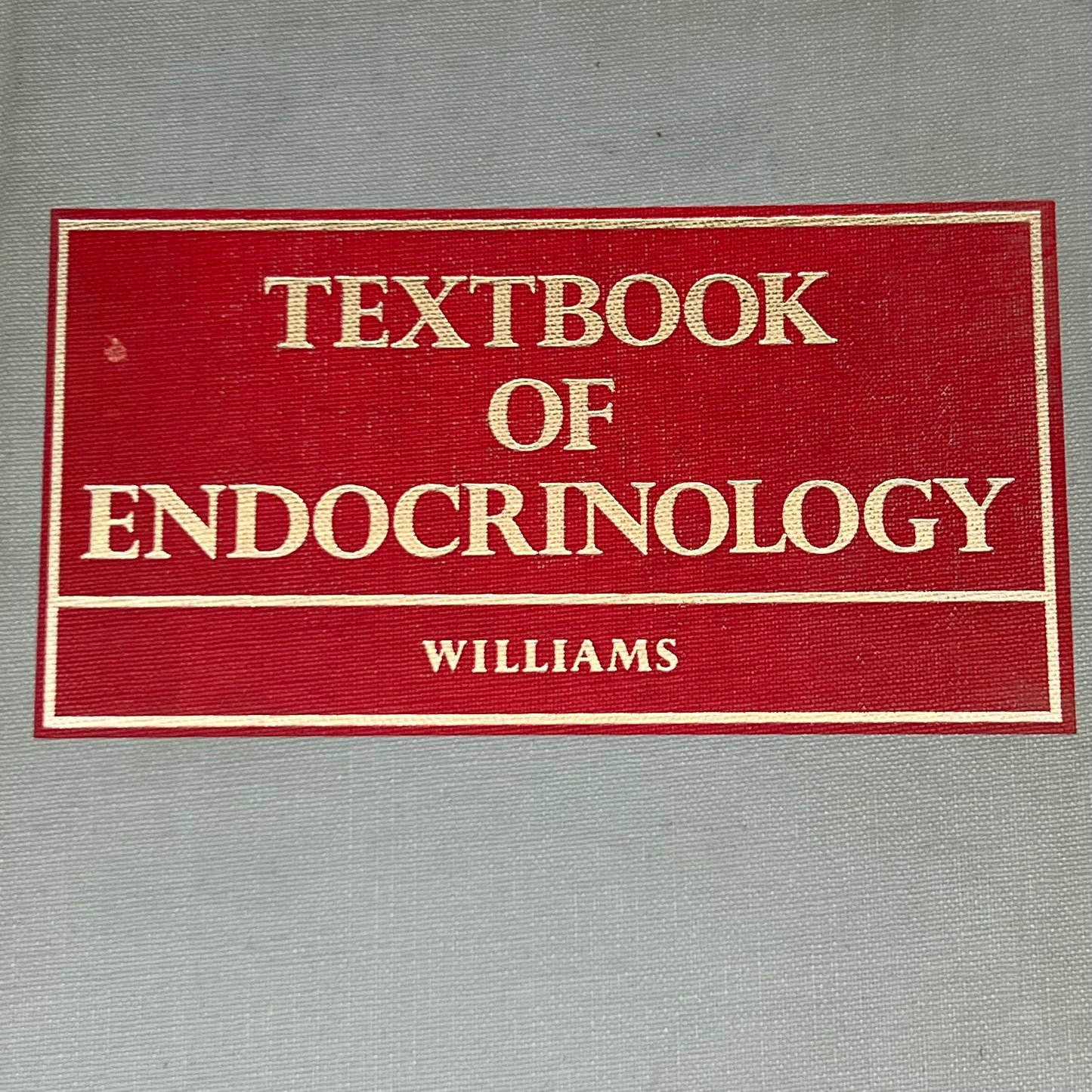 TEXTBOOK OF ENDOCRINOLOGY Robert H Williams Sixth Edition USED