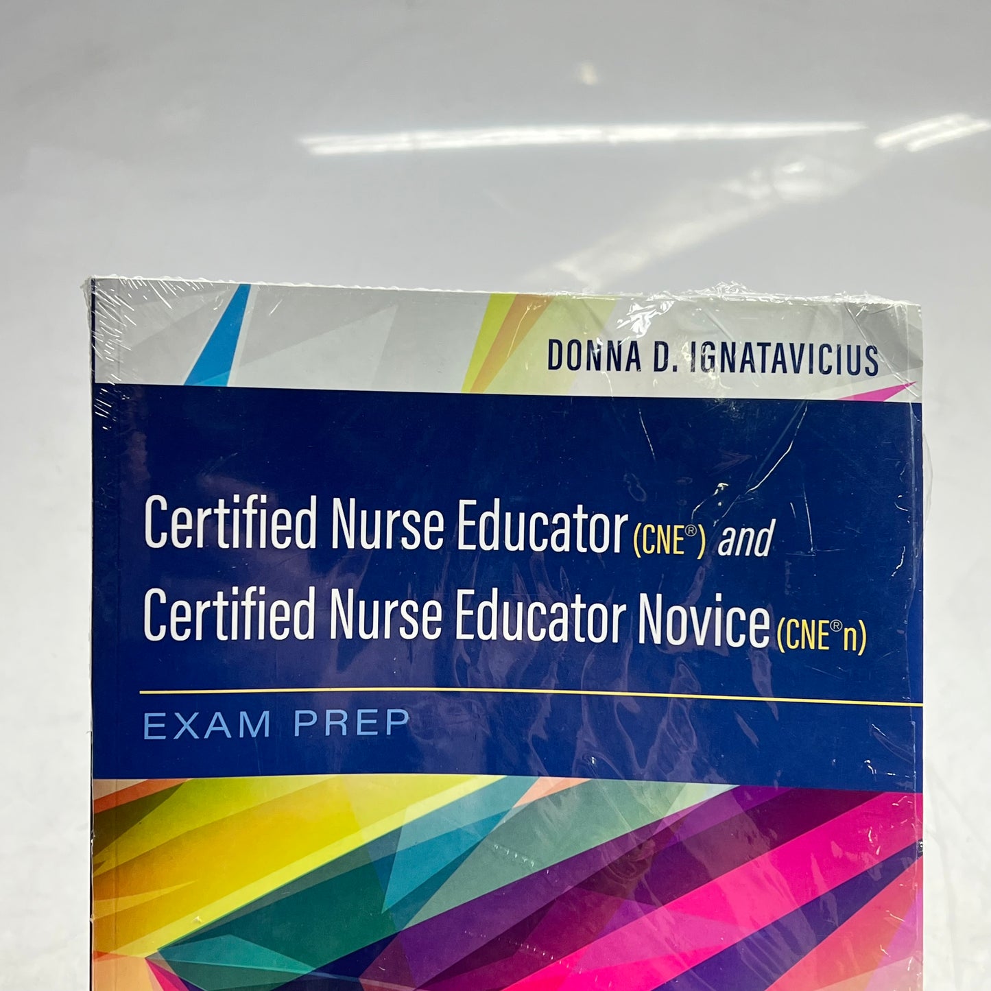 Certified Nurse Educator Cne & Nurse Educator Novice (cnen) Exam Prep Paperback