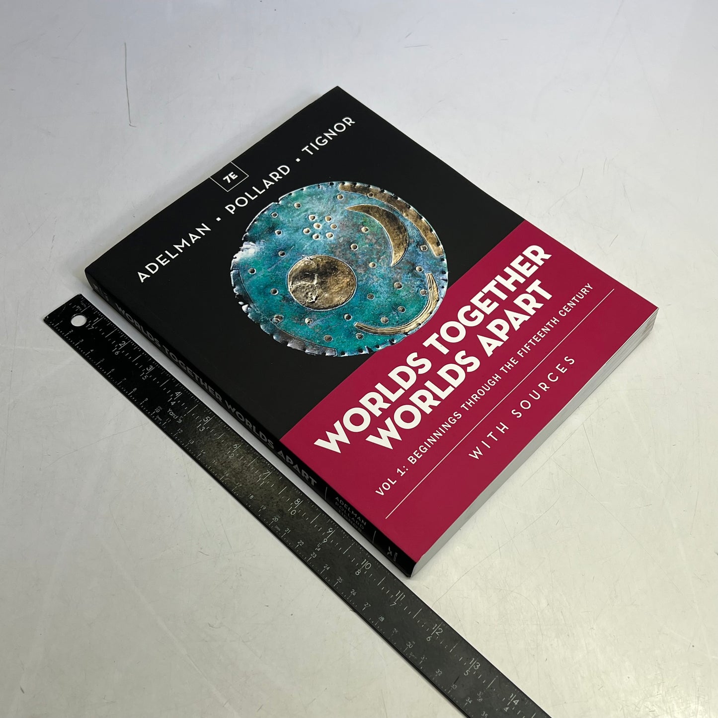 WORLDS TOGETHER WORLDS APART Vol 1 Beginnings Through the 15th Century Paperback