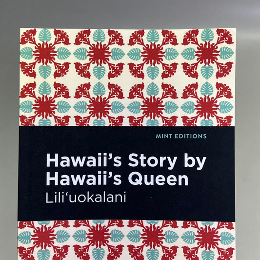 ZA@ HAWAII'S STORY By Hawaii's Queen Lili'uokalani Mint Editions Paperback