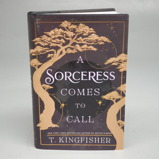 A Sorceress Comes to Call T. Kingfisher Hardback Book Tor Publishing