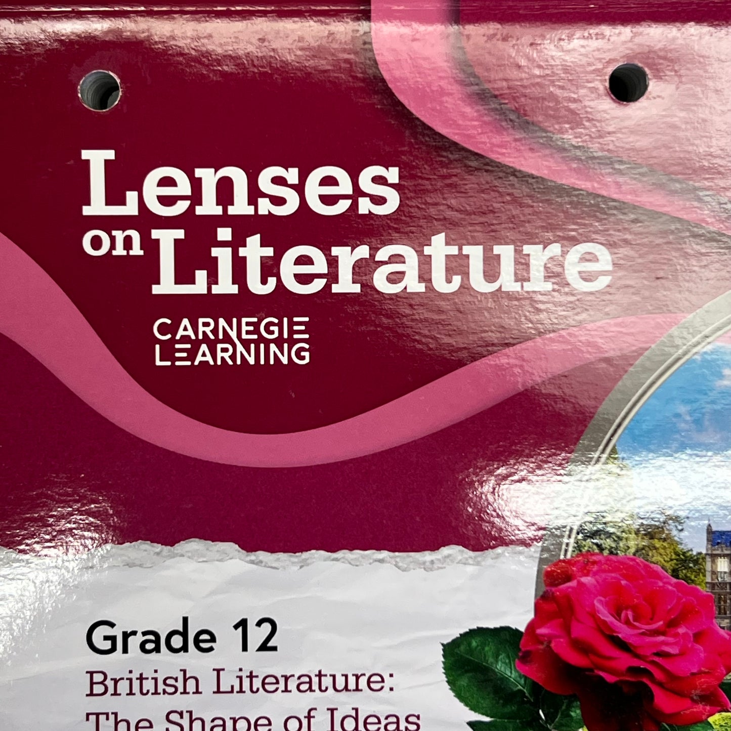 LENSES on LITERATURE Student Edition Grade 12 British Literature the Shape of Ideas