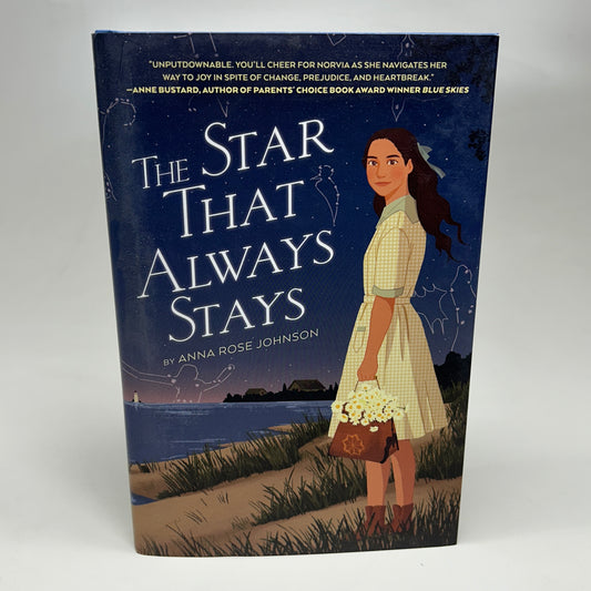 THE STAR THAT ALWAYS STAYS By Anna Rose Johnson Hardcover (New)