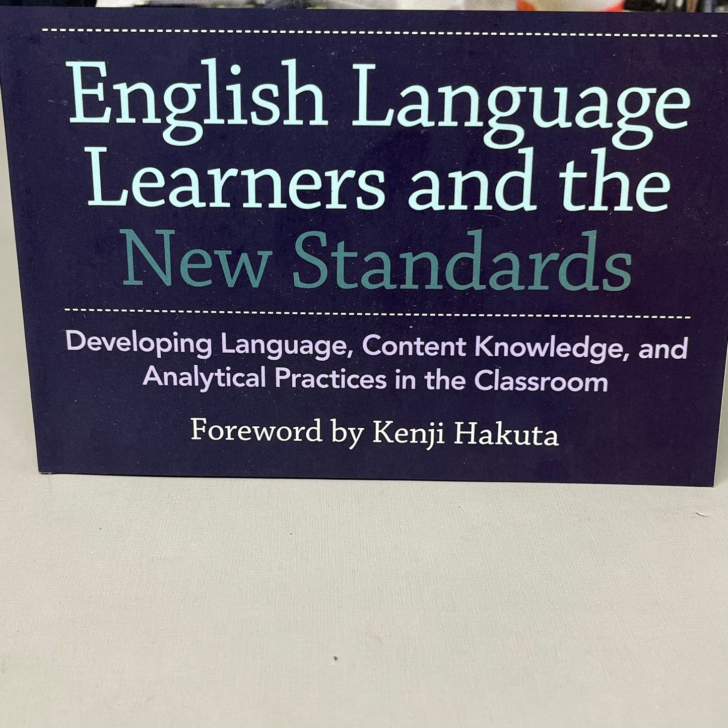 HARVARD EDUCATION PRESS English Language Learners & The New Standards Paperback