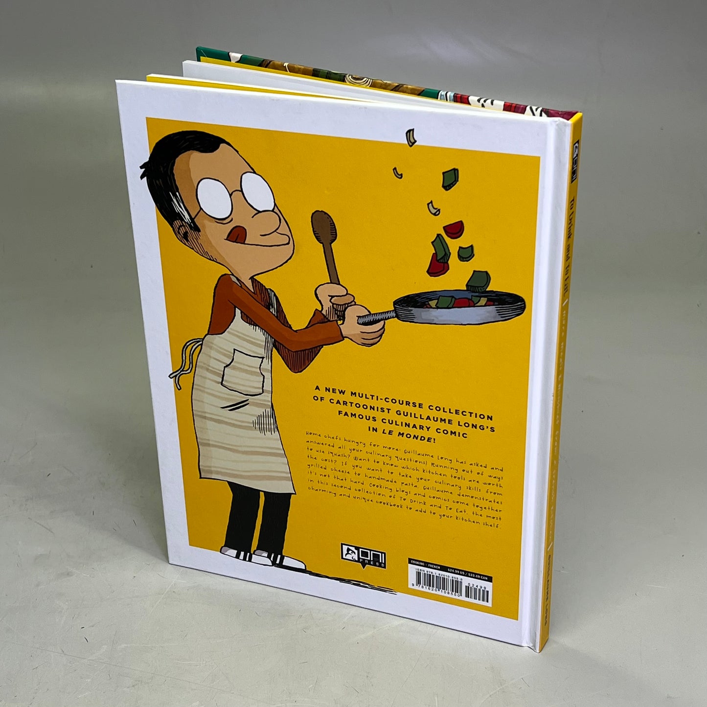 TO DRINK & TO EAT  More Meals & Mischief From A French Kitchen Vol. 2 Hardback