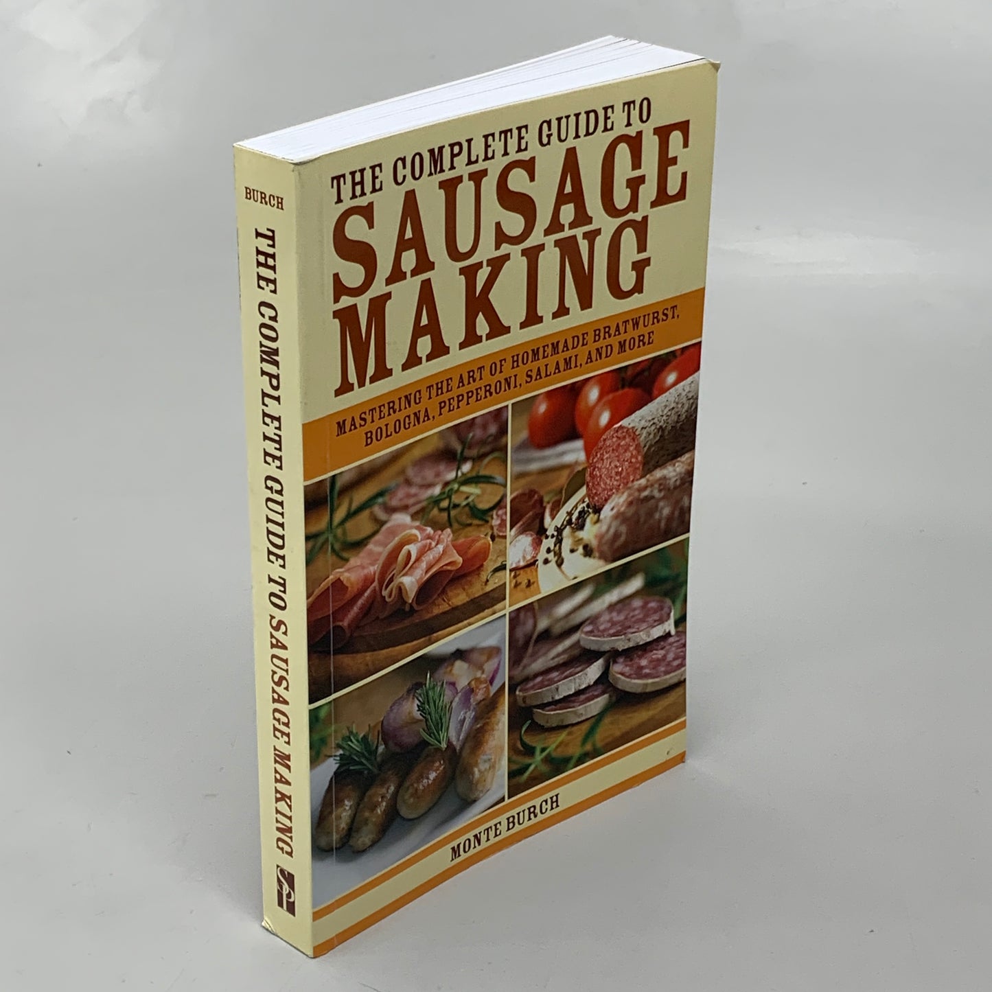 LEM Complete Guide to Sausage Making Book by Monte Burch 51495