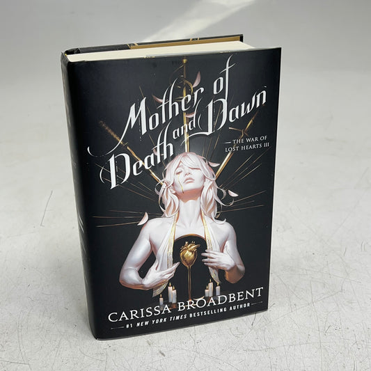 MOTHER OF DEATH & DAWN Hardcover #3 War Of Lost Hear Series By Carissa Broadbent