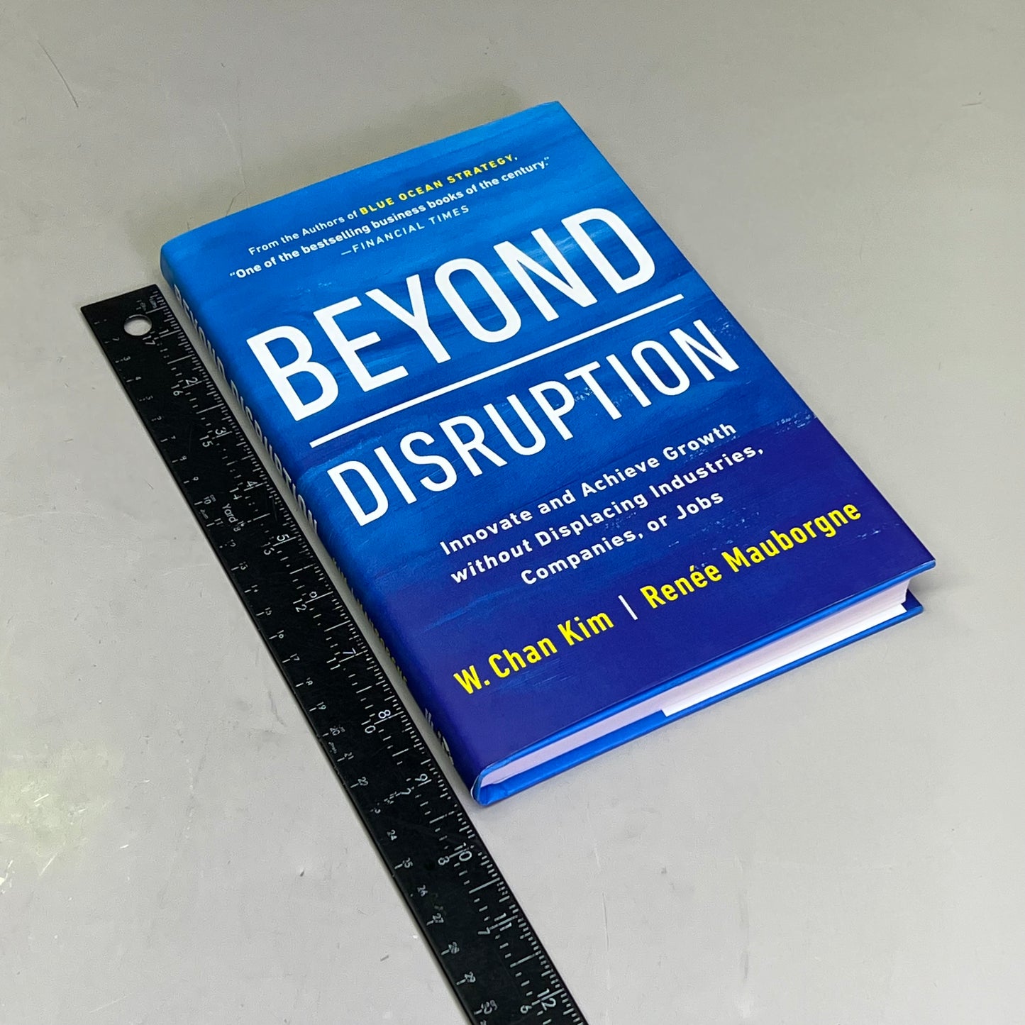 BEYOND DISRUPTION  Global Bestseller By W. Chan Kim & Renee Mauborgne Hardback