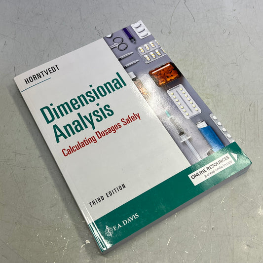 DIMENSIONAL ANALYSIS CALCULATING DOSAGES SAFTLEY 3RD ED Paperback Book