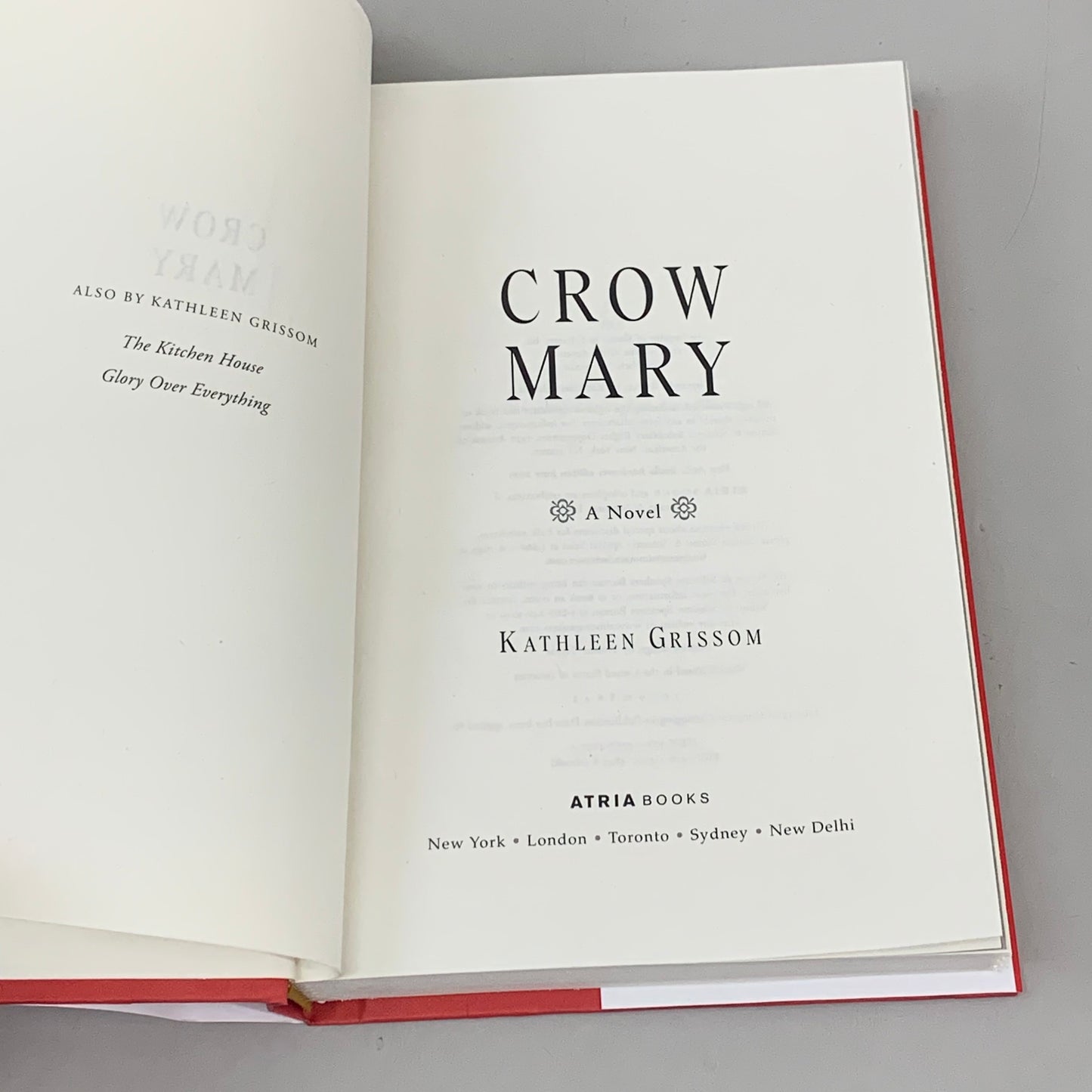 ATRIA BOOKS Kathleen Grissom Crow Mary A Novel 368 Pages (Used Good)