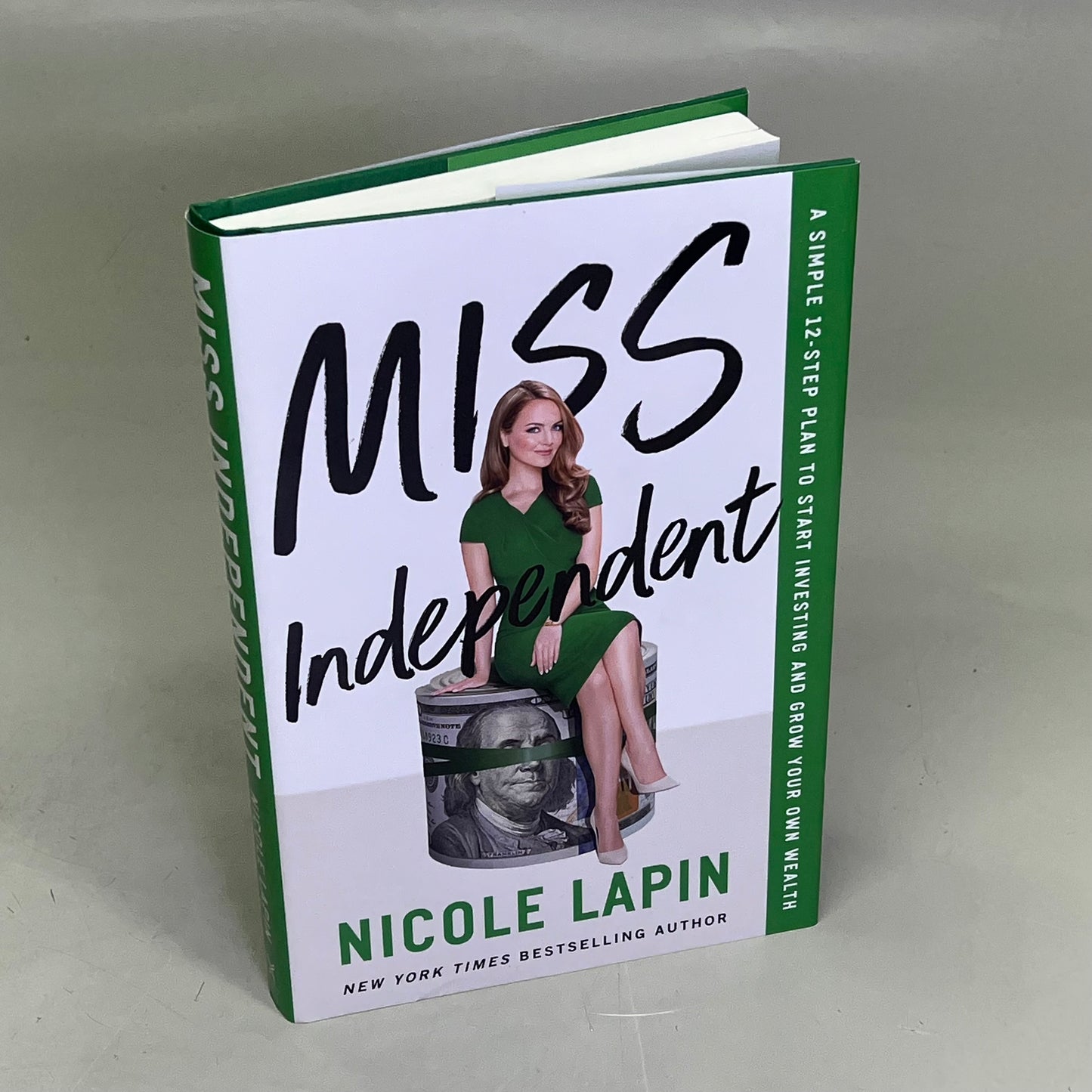 MISS INDEPENDENT A Simple 12-Step Plan For Success By Nicole Lapin Hardback Book