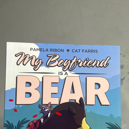 MY BOYFRIEND IS A BEAR Paperback Comic By Pamela Ribon Illustrator Car Farris