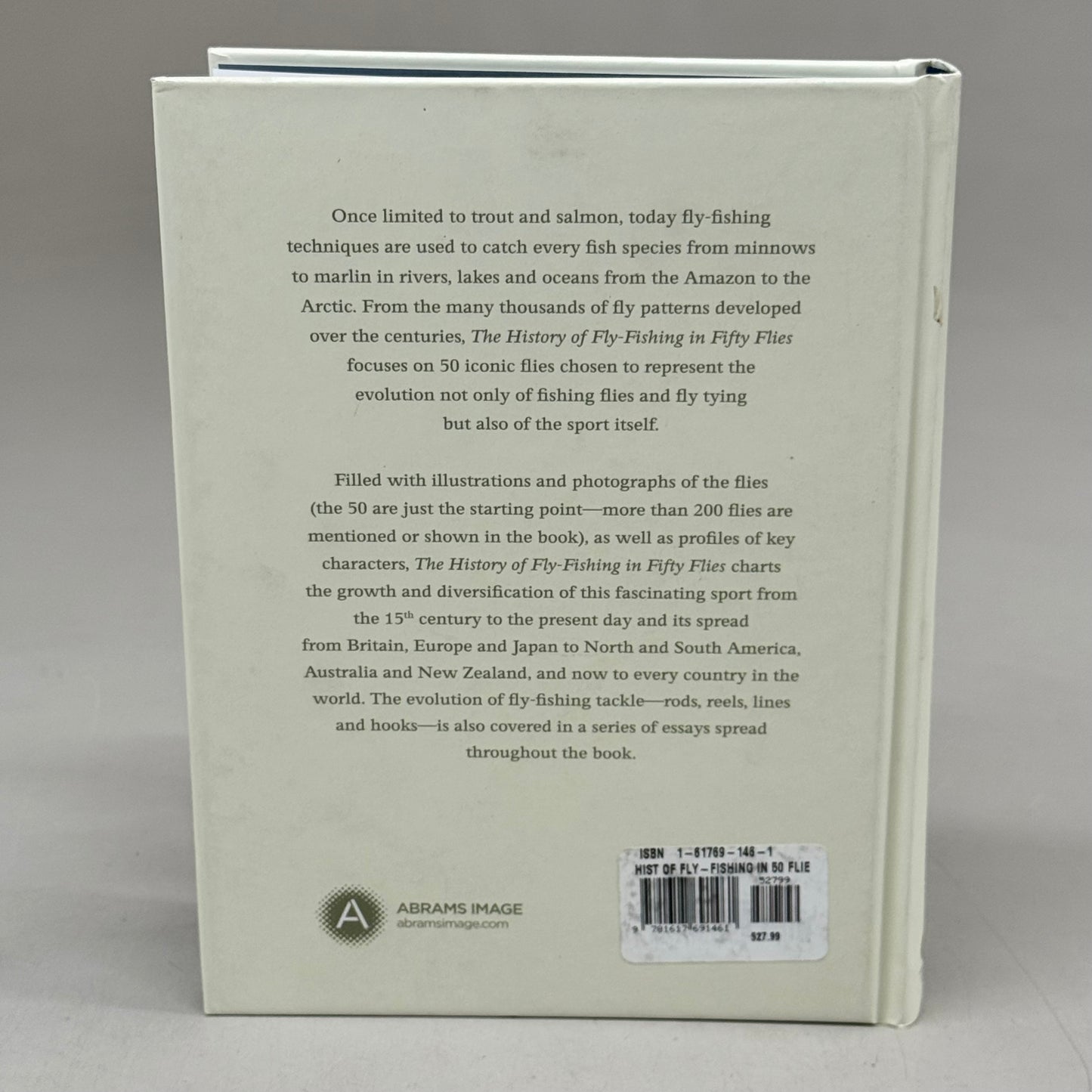 ABRAMS IMAGE-The History of Fly-fishing in Fifty Flies Ian Whiteclaw Julie Spyropoulos