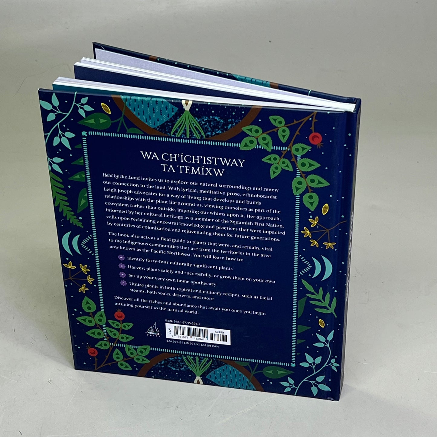 HELD BY THE LAND A Guide To Indigenous Plants For Wellness By Leigh Joseph