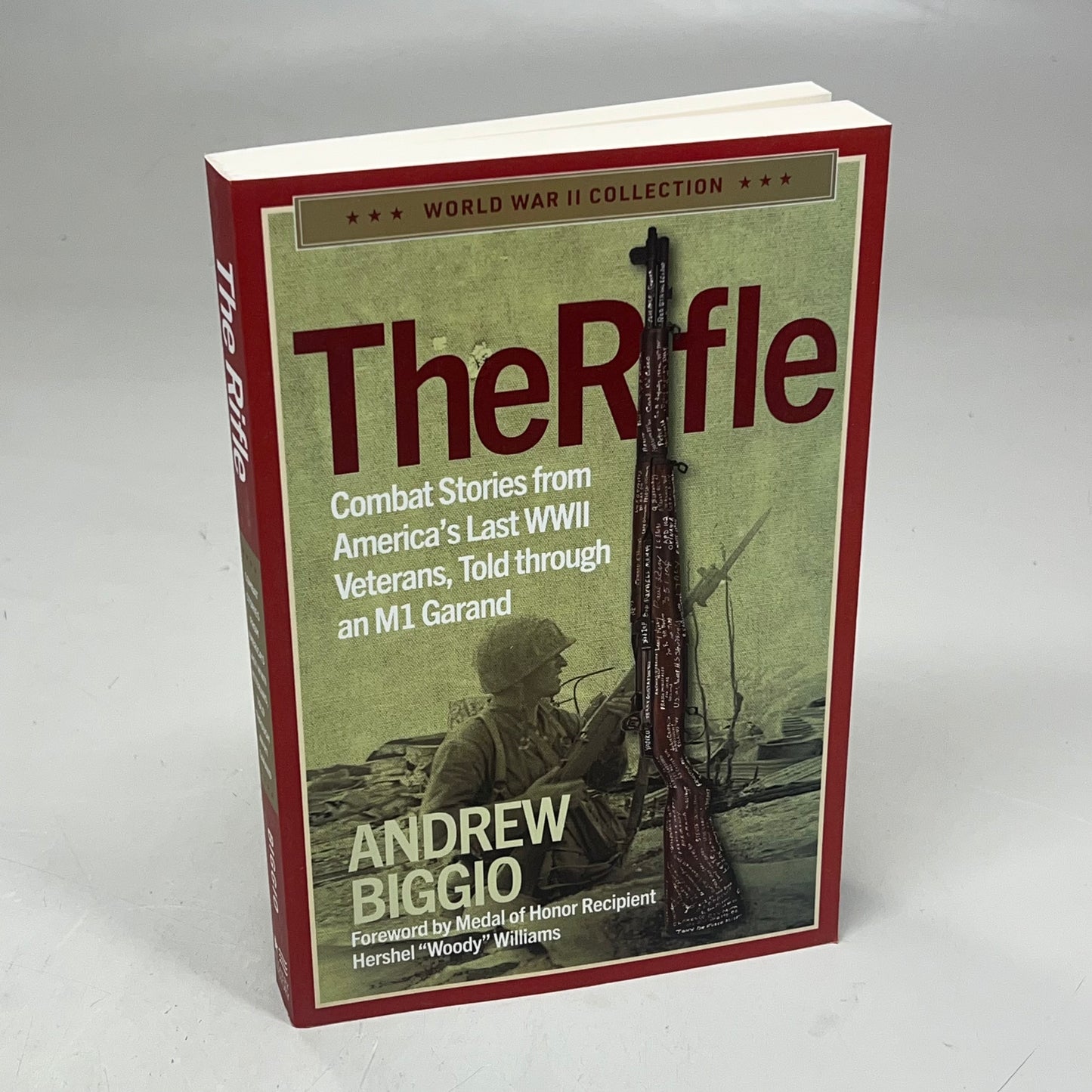 THE RIFLE  Paperback Combat Series Americas Last WWII Veterans By Andrew Biggio