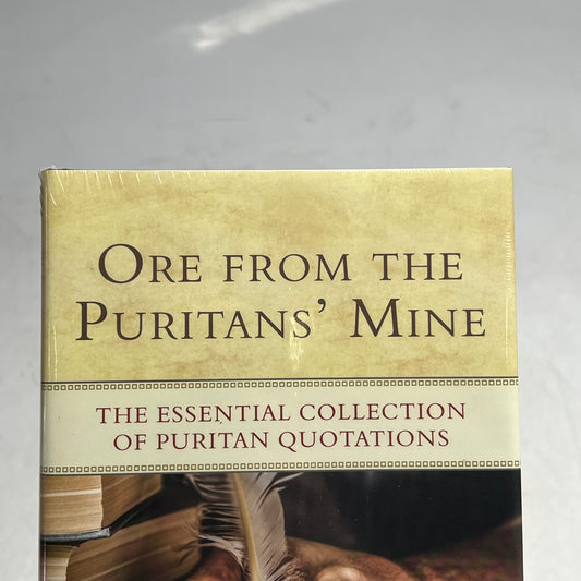 ORE FROM THE PURITANS MINE Hardback Book Foreword by Joel R. Beeke Pub Date 2020