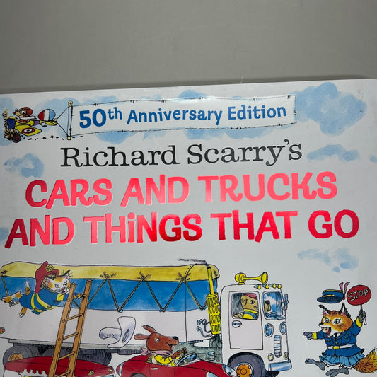 CARS & TRUCKS & THINGS THAT GO 50th Anniversary Edition Hardcover By Richard Scarry