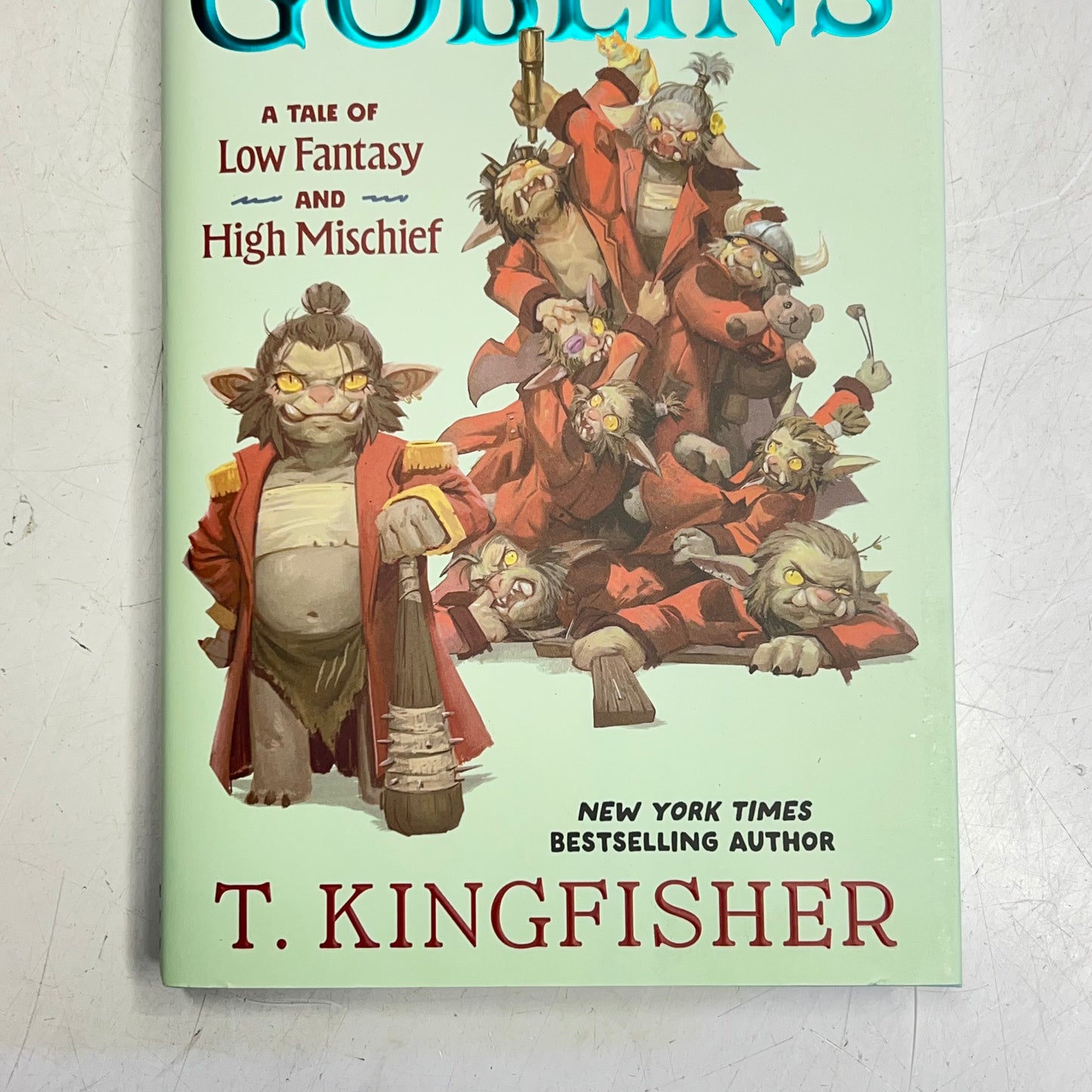 NINE GOBLINS  By T. Kingfisher Hardback Book a Low Fantasy & High Mischief Tale