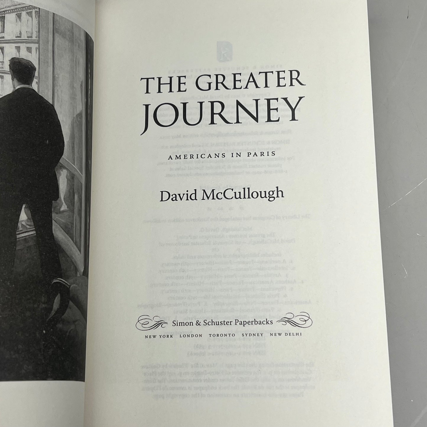 THE GREATER JOURNEY  Americans In Paris By David McCullough Paperback Book