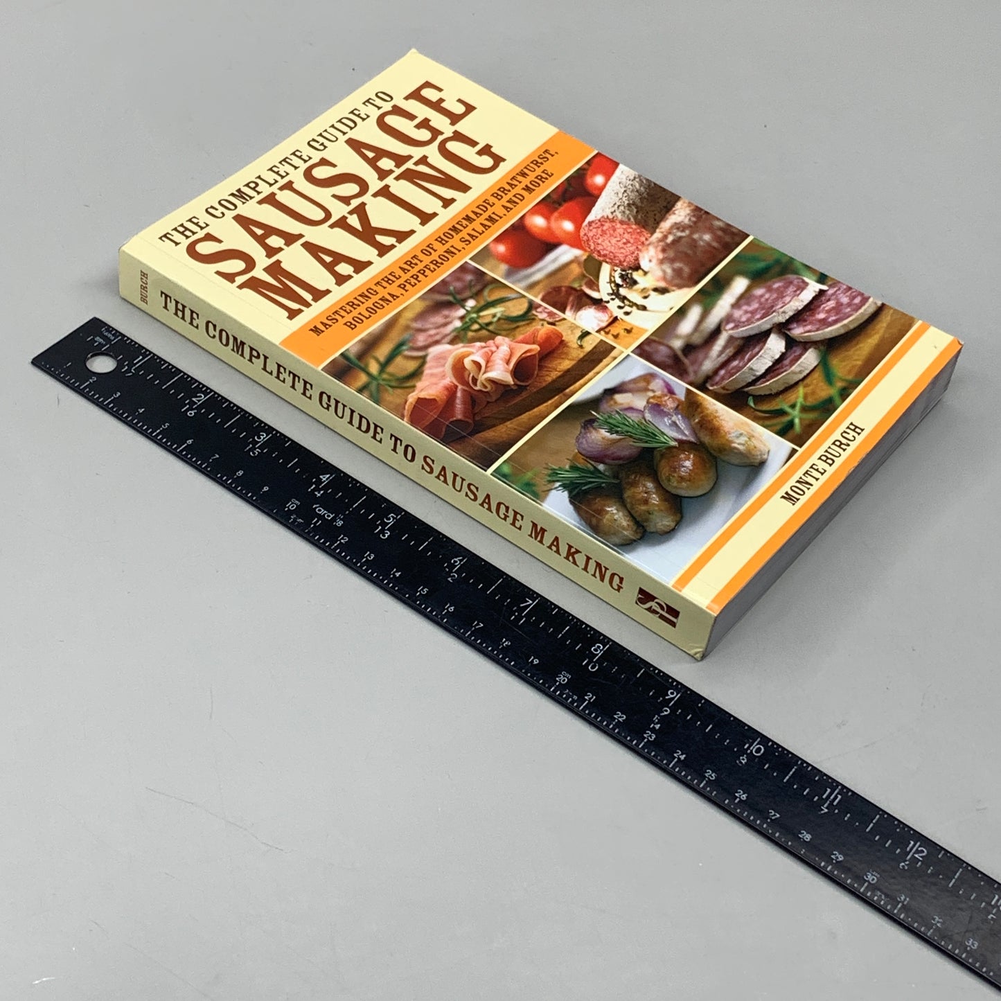 LEM Complete Guide to Sausage Making Book by Monte Burch 51495