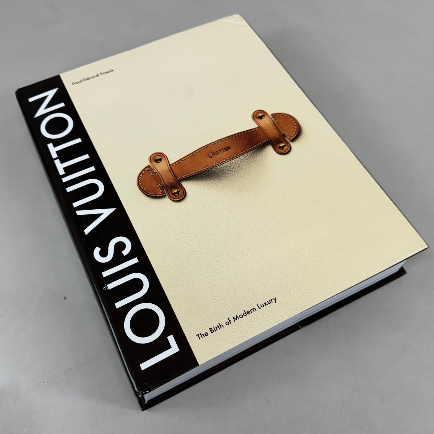 ABRAMS Louis Vuitton: the Birth of Modern Luxury Paul-Gerard Pasols (New(Good))