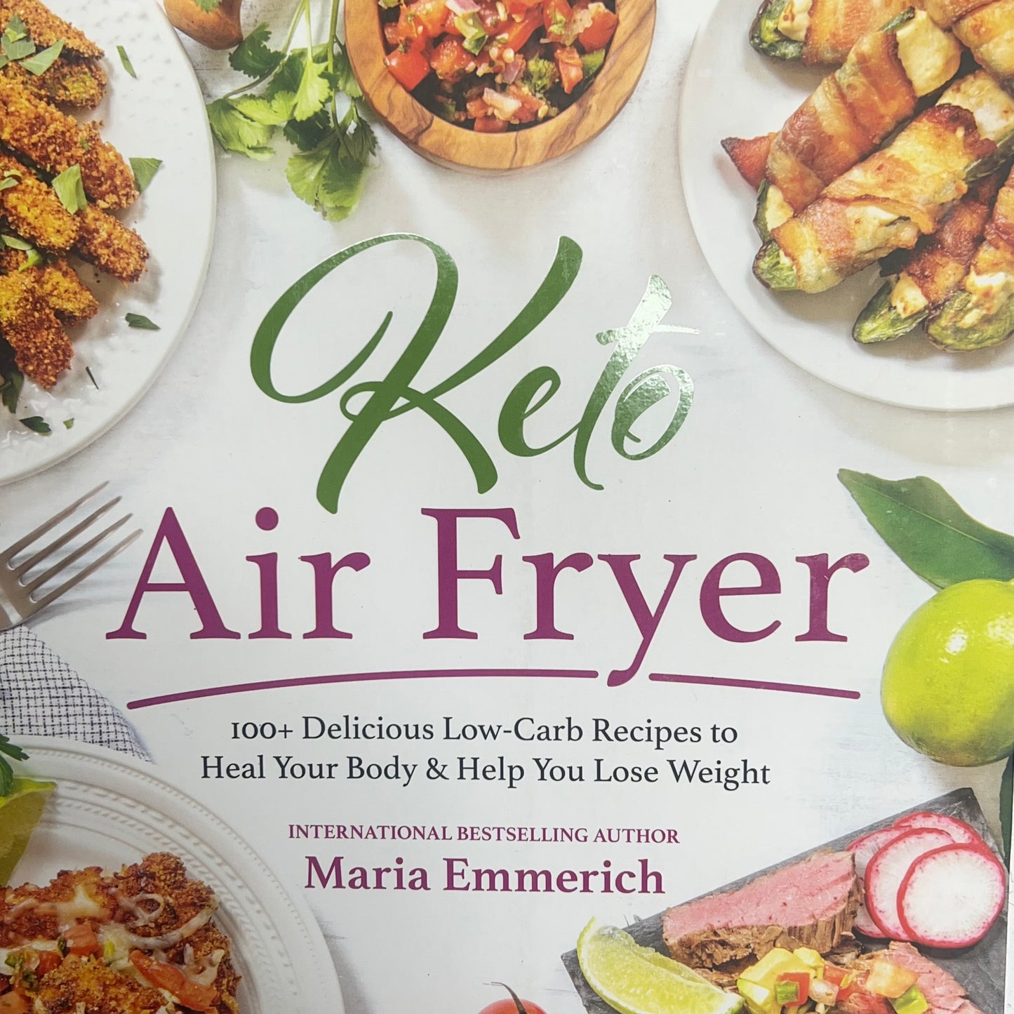KETO AIR FRYER  100+ Delicious Low-carb Recipes to Heal Body & Help Loose Weight