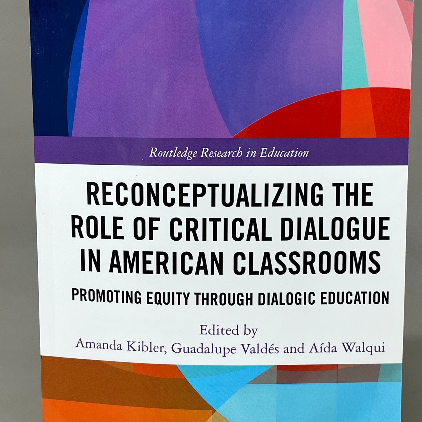 ROUTLEDGE Reconceptualizing the Role of Critical Dialogue in American Classrooms