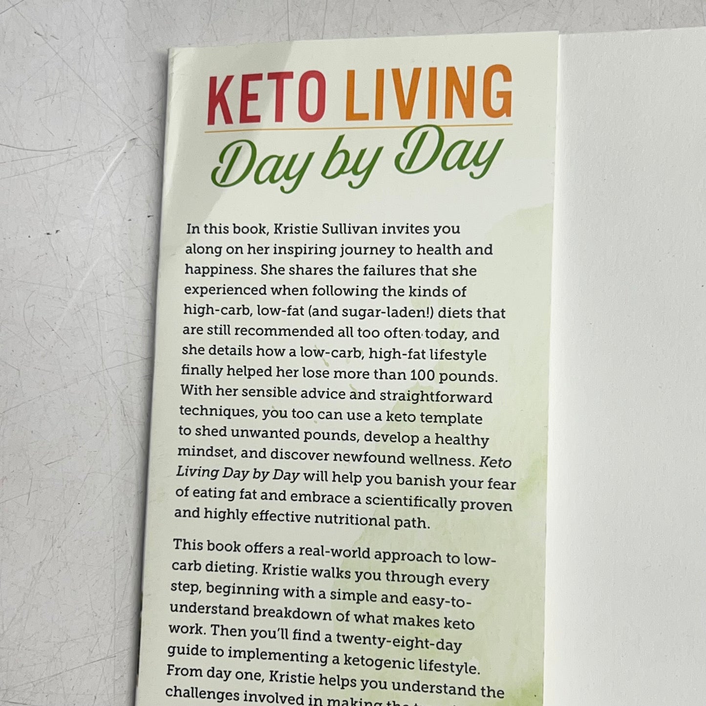 KETO LIVING DAY BY DAY An Inspirational Guide To The Ketogenic Diet 130 Recipes