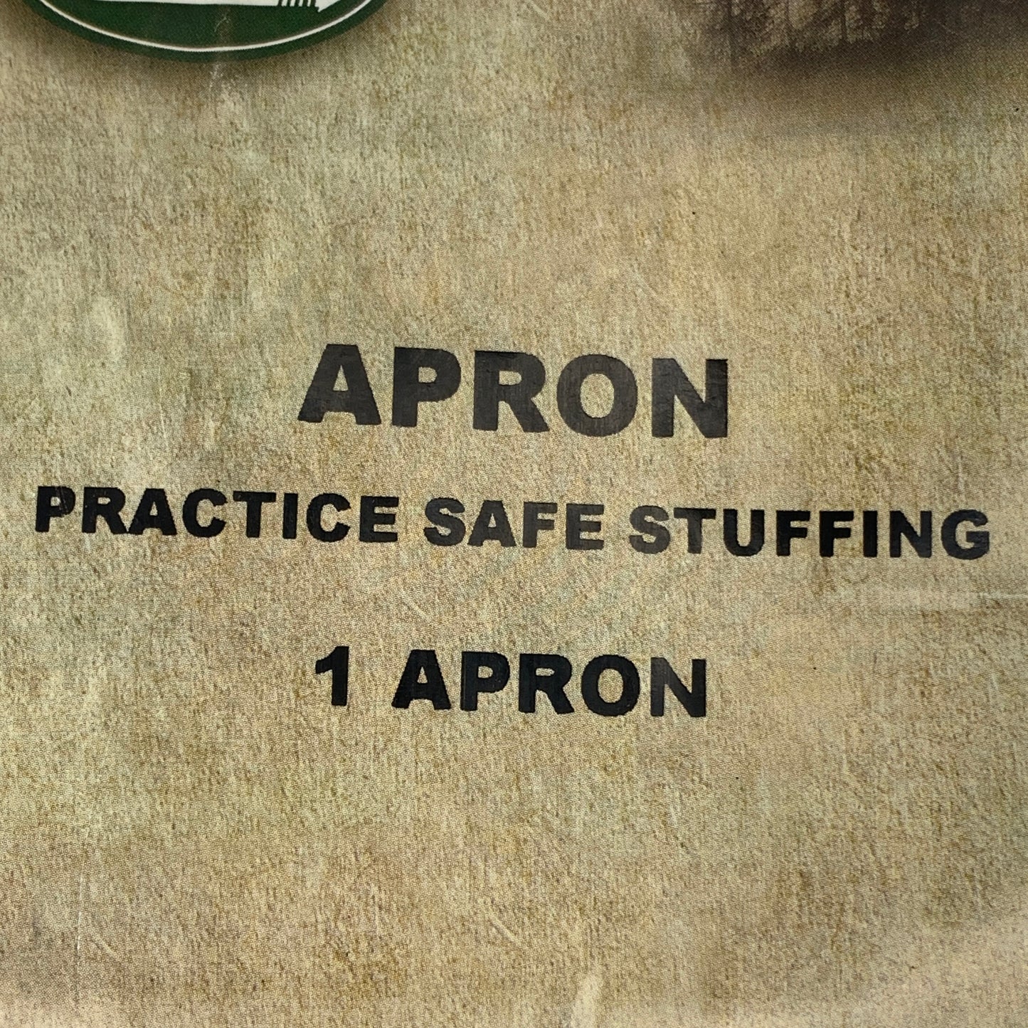 LEM (2 PACK) Apron Practice Safe Stuffing Please use a Casing Green & White 1139