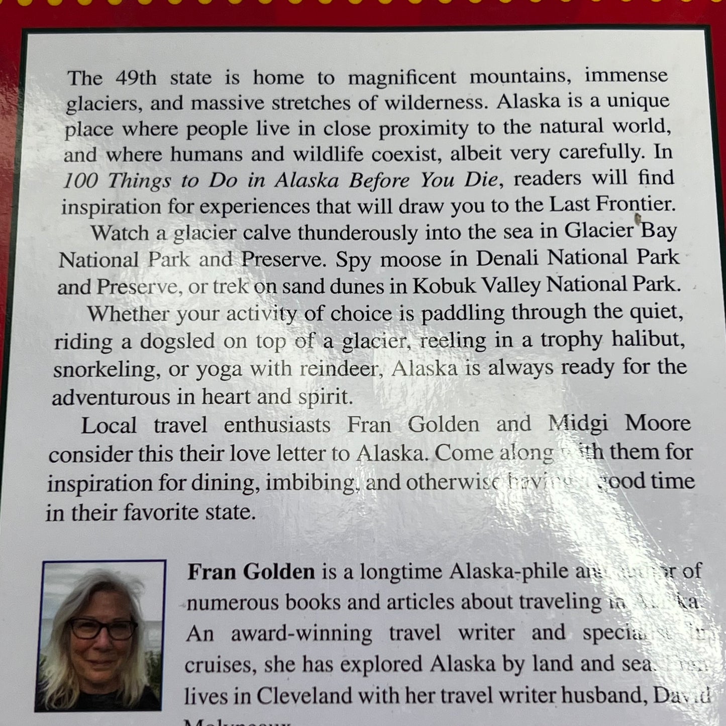 100 THINGS TO DO IN ALASKA BEFORE YOU DIE  By Fran Golden &Midgi Moore Paperback