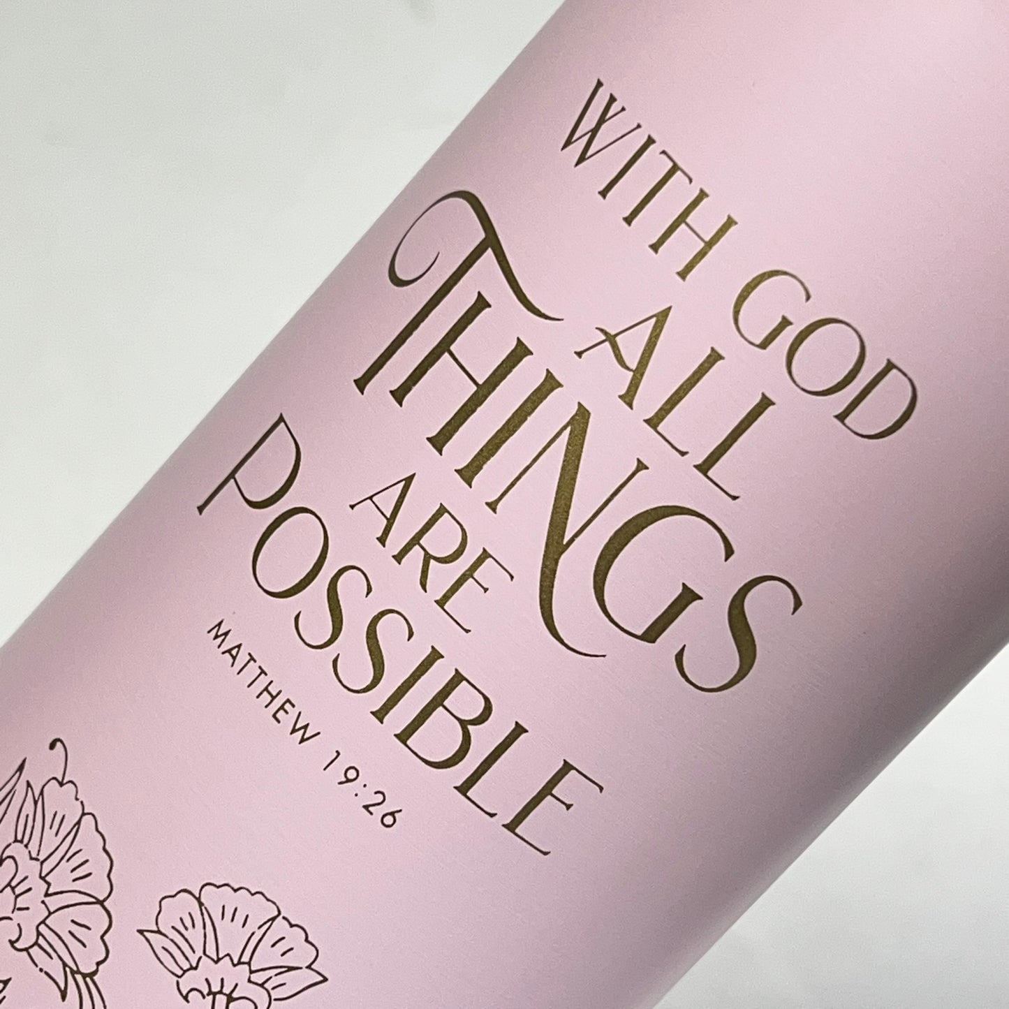 CHRISTIAN ART GIFTS Matthew 19:26 Things Are Possible Ss Water Bottle 24oz Pink
