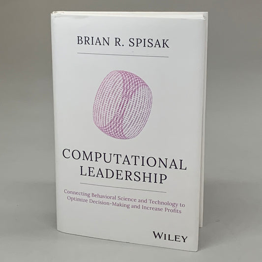 WILEY Brian R. Spark Computational Leadership 224 Pages