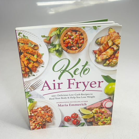 KETO AIR FRYER  100+ Delicious Low-carb Recipes to Heal Body & Help Loose Weight