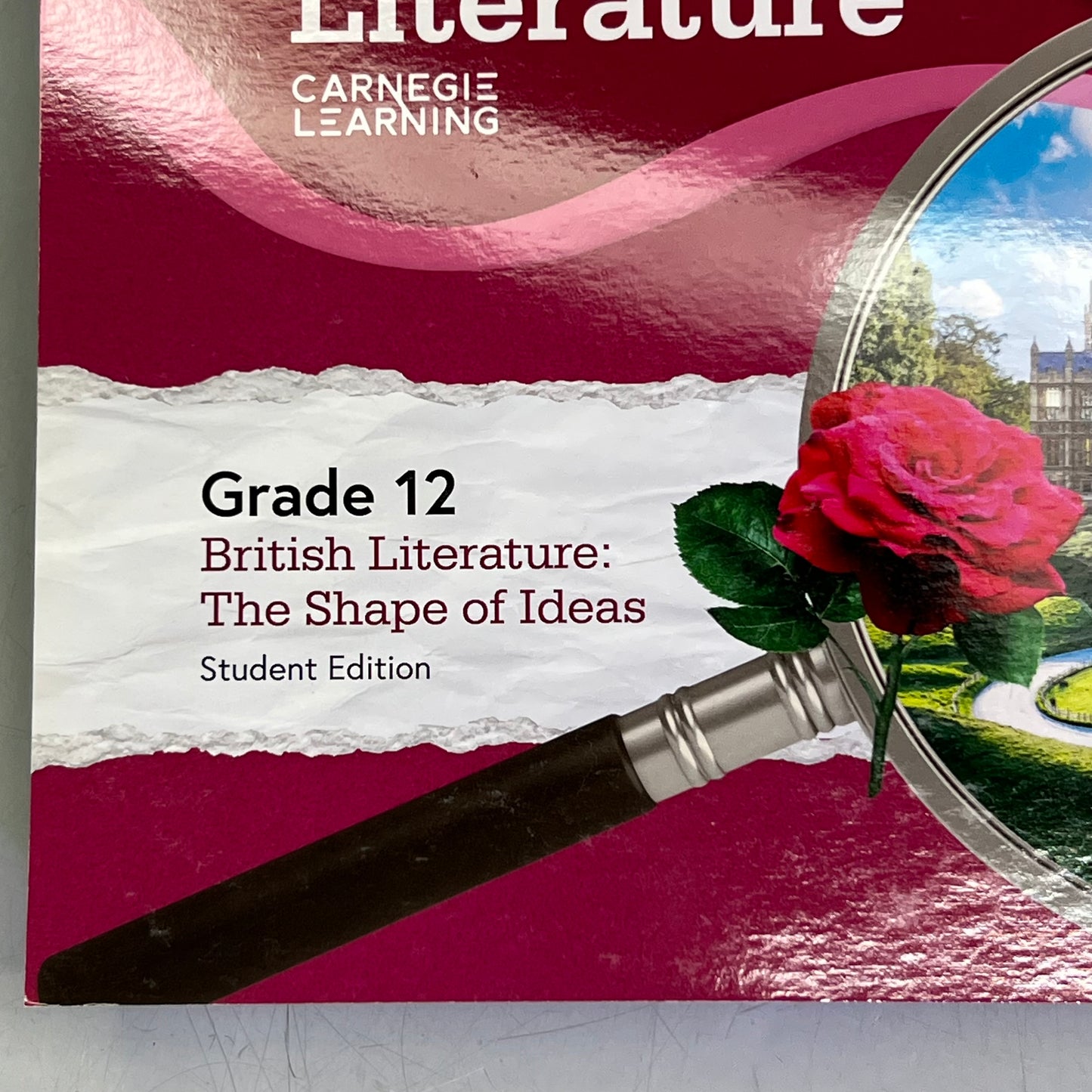 LENSES on LITERATURE Student Edition Grade 12 British Literature the Shape of Ideas