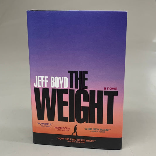 SIMON & SCHUSTER Jeff Boyd The Weight A Novel 336 Pages